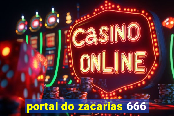 portal do zacarias 666